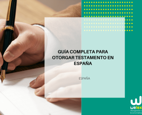 Testamento en España para extranjeros: guía legal completa 2026
