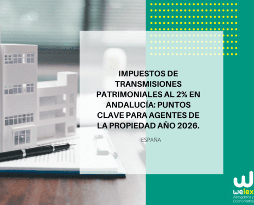 ITP al 2% en Andalucía 2026: requisitos clave para profesionales inmobiliarios