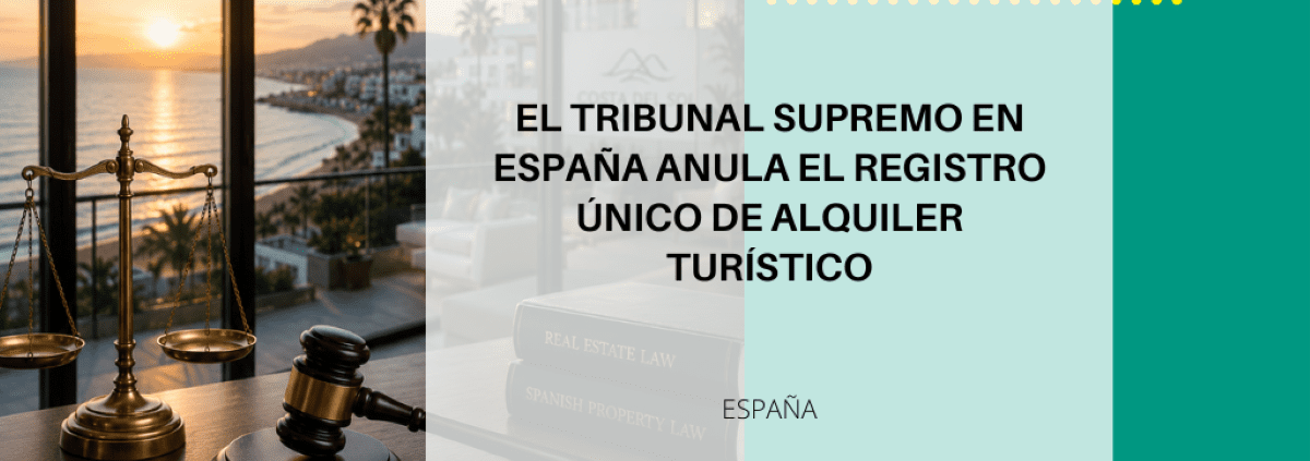 El Tribunal Supremo anula el Registro Único de Alquiler Turístico en España