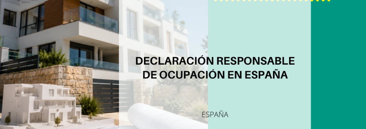 Declaración Responsable de Ocupación en España